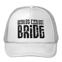 Cool Weddings Bridal Showers Worlds Coolest Bride Trucker Hats