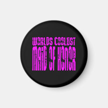 Cool Weddings : Pink Worlds Coolest Maid of Honour Refrigerator Magnet