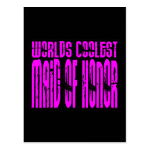 Cool Weddings : Pink Worlds Coolest Maid of Honour Postcards