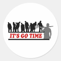 Cool ZOMBIES It's go time design Round Sticker
