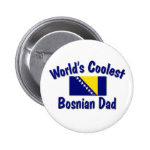 Coolest Bosnian Dad Buttons