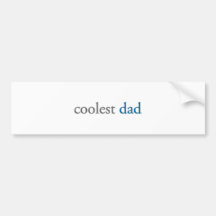 coolest dad bumper sticker