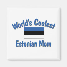 Coolest Estonian Mom Magnets