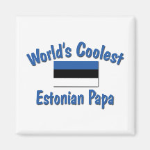 Coolest Estonian Papa Refrigerator Magnets