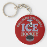 Coolest Guys Play Hockey Keychain