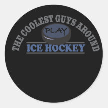 Coolest Guys Play Ice Hockey Sticker