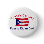 Coolest Puerto Rican Dadl buttons