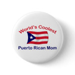 Coolest Puerto Rican Mom buttons