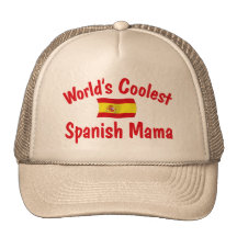 Coolest Spanish Mama Trucker Hat
