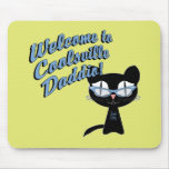 Coolsville Daddio Mousepads