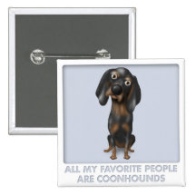 Coonhound (Black and Tan) Favourite Pinback Button