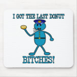 Cop Has Last Doughnut Mouse Pad