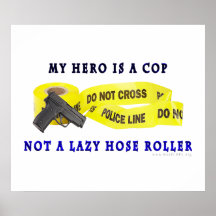 COP Hero Police Posters