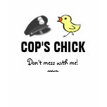 Cop's Chick t-shirts