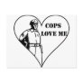 Cops Love Me
