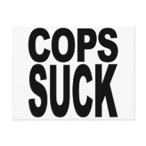 Cops Suck Postcard