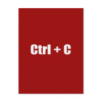 Copy - CTRL + C