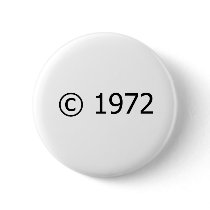 Copyright 1972 pinback buttons