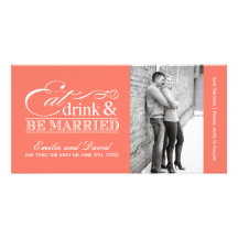 Coral Eat, Drink and Be Married Save the Dates Photo Cards