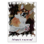 Corgi, indiquant juste salut, de ma propre manière cartes de vœux