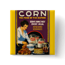 Corn The Food of the Nation Button