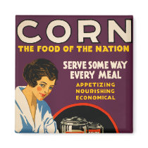 Corn The Food of the Nation Refrigerator Magnet