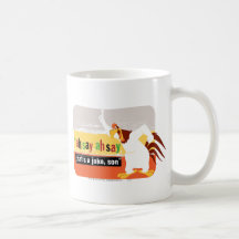 Corne de brume qui est une plaisanterie, fils mug