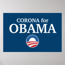 CORONA for Obama custom your city personalized Poster