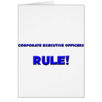 Corporate Executive Officers Rule! Greeting Cards