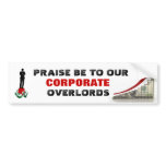 Corporate Overlords bumper stickers