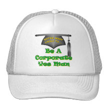 Corporate Yes Man Trucker Hat