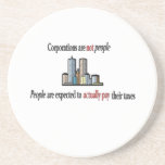Corporations are not people Coaster