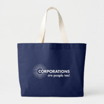Corporations are people too! tote bag