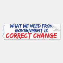 Correct Change Bumper Sticker