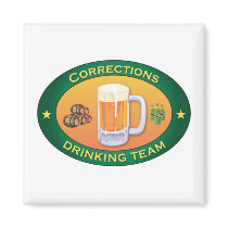 Corrections Drinking Team Refrigerator Magnet