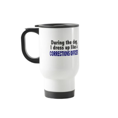 Corrections Officer During The Day Coffee Mugs by professiongifts
