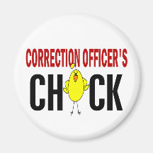 Corrections Officer’s  Chick Fridge Magnet