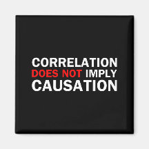 Correlation Does Not Imply Causation Fridge Magnets