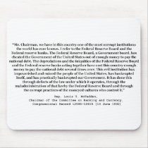 Corrupt Federal Reserve Quote by Louis T McFadden Mousepads
