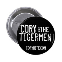 Cory & The Tigermen Button