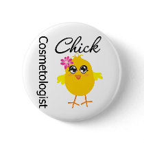 Cosmetologist Chick Pinback Buttons