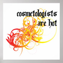 Cosmetologists Are Hot Poster