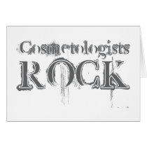 Cosmetologists Rock Greeting Cards