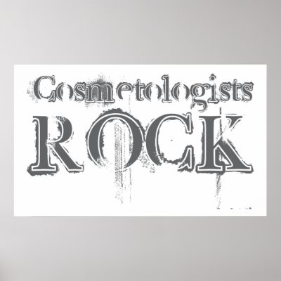 Cosmetologists Rock Posters by busybrain