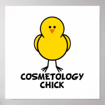 Cosmetology Chick Posters