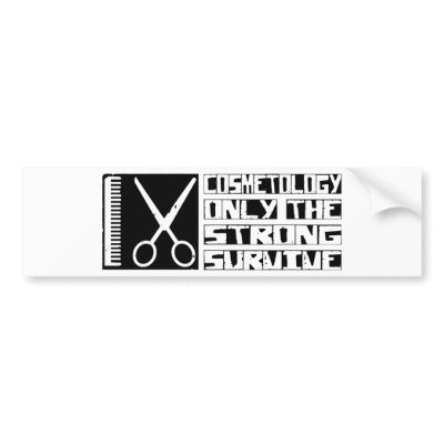 Cosmetology Survive Bumper Sticker by itsallhot
