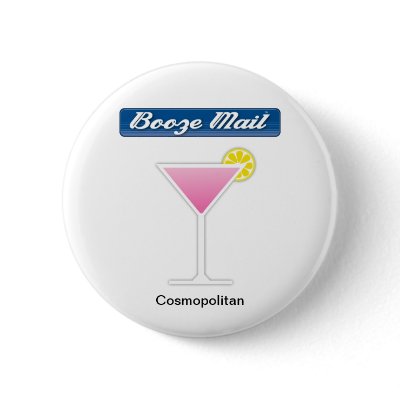 Cosmopolitan Button by boozemail