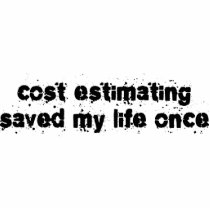 Cost Estimating Saved My Life Once Photo Cutouts