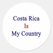 Costa Rica Is My Country Sticker