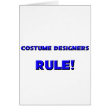 Costume Designers Rule! Card
